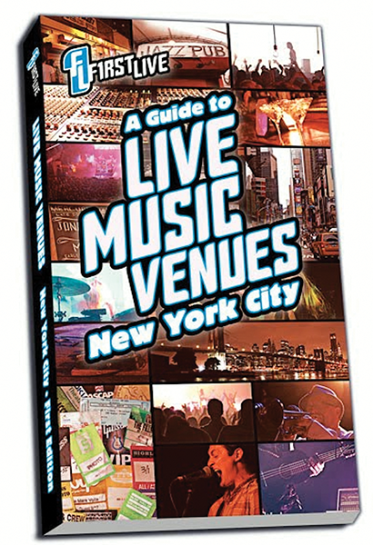 FirstLive A Guide to Live Music Venues, New York City