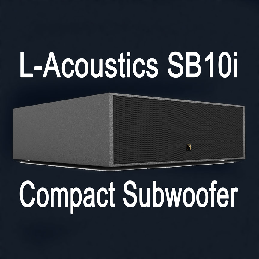 Video of the Week: L-Acoustics’ SB10i Compact Subwoofer